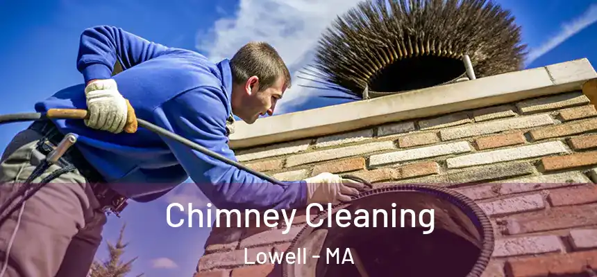  Chimney Cleaning Lowell - MA