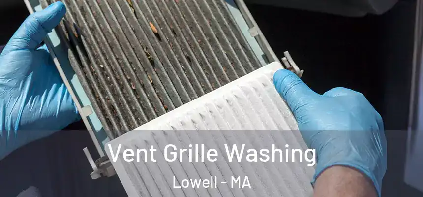  Vent Grille Washing Lowell - MA